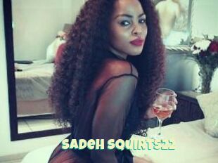 Sadeh_Squirts22