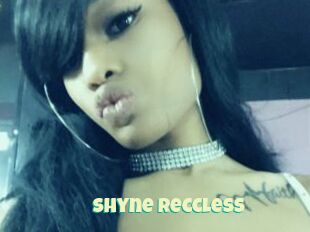 Shyne_Reccless