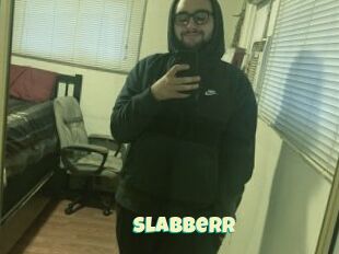 Slabberr