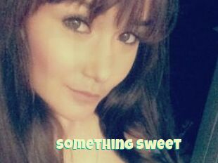 Something_sweet