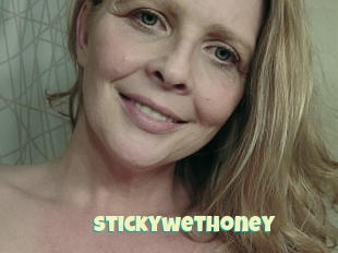 Stickywethoney