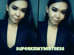 SuperkinkyMISTRESS