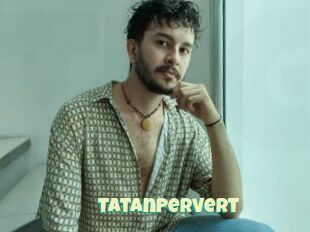 TatanPervert