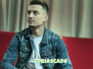 Tobiascade