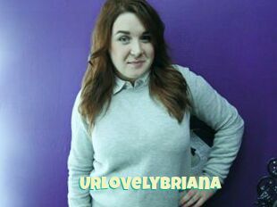 UrLovelyBriana