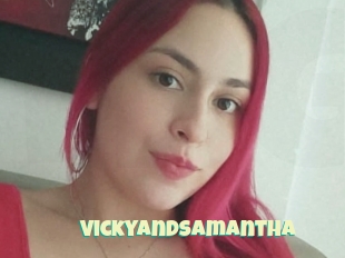 Vickyandsamantha