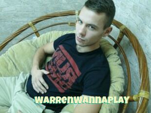 WarrenWannaPlay