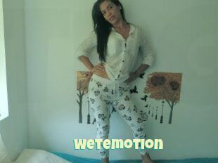 Wetemotion