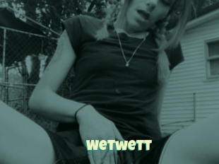 Wetwett