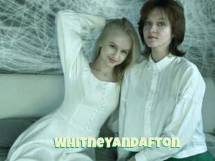 Whitneyandafton