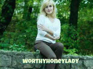 Worthyhoneylady