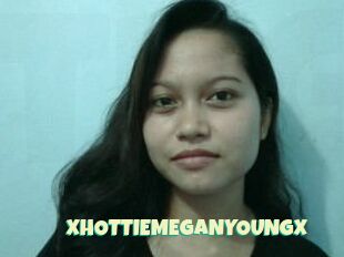 XHOTTIEMEGANYOUNGX