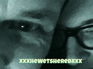 XXX_HeWet_SheRed_XXX