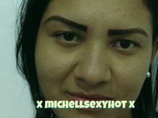 X_michellsexyhot_X