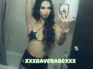 XxxRavebabexxx