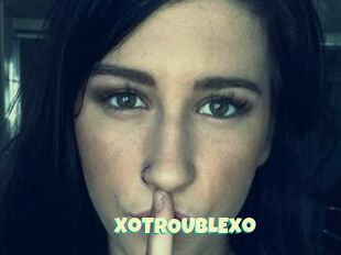 XoTROUBLExo