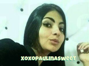 Xoxopaulinasweet