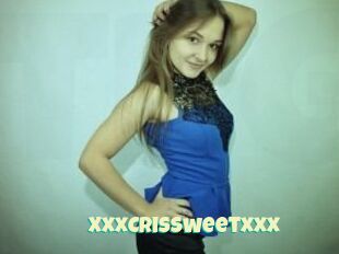 XxxCris_Sweetxxx