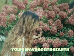 YourHeavenOnTheEarth