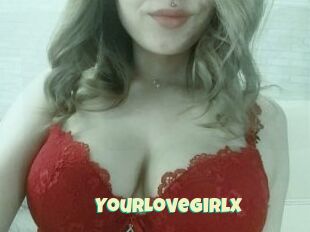 YourLoveGirlX