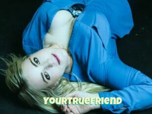 YourTrueFriend