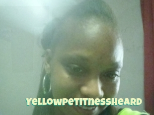 Yellowpetitnessheard