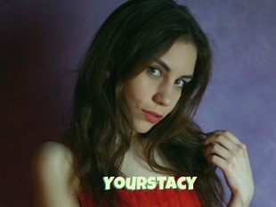 Yourstacy