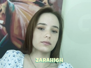 Zarahigh